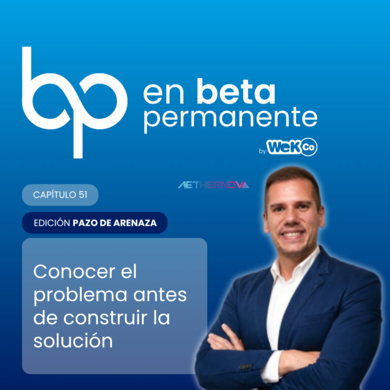 #51 Conocer el problema antes de construir la solución, con Gerardo García Yebra
